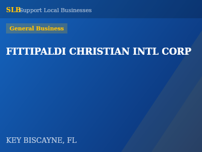 FITTIPALDI CHRISTIAN INTL CORP — General Business in KEY BISCAYNE, FL