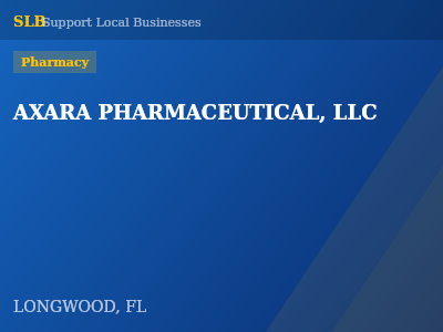 AXARA PHARMACEUTICAL, LLC — Pharmacy in LONGWOOD, FL