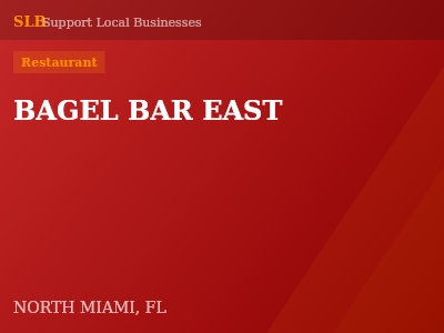 BAGEL BAR EAST — Restaurant in NORTH MIAMI, FL