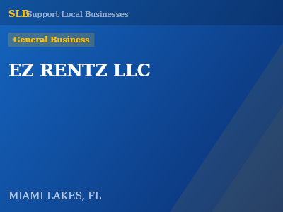 EZ RENTZ LLC — General Business in MIAMI LAKES, FL