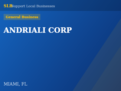 ANDRIALI CORP — General Business in MIAMI, FL