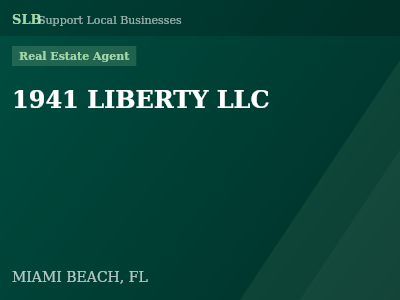 1941 LIBERTY LLC — Real Estate Agent in MIAMI BEACH, FL