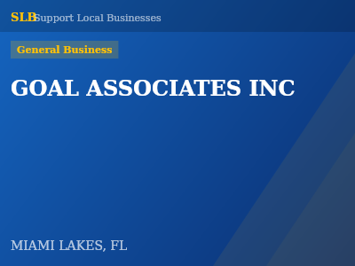GOAL ASSOCIATES INC — General Business in MIAMI LAKES, FL