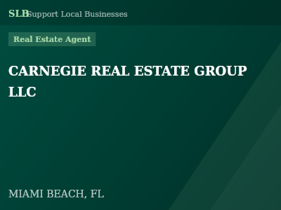 CARNEGIE REAL ESTATE GROUP LLC — Real Estate Agent in MIAMI BEACH, FL