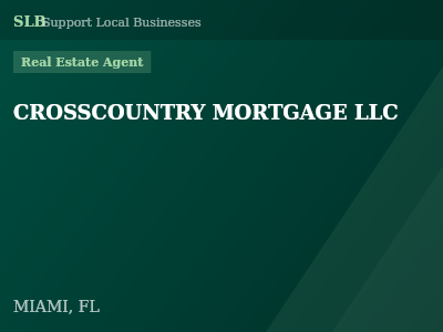 CROSSCOUNTRY MORTGAGE LLC — Real Estate Agent in MIAMI, FL