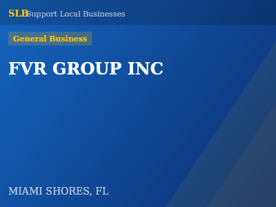FVR GROUP INC — General Business in MIAMI SHORES, FL