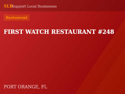 FIRST WATCH RESTAURANT #248 — Restaurant in PORT ORANGE, FL