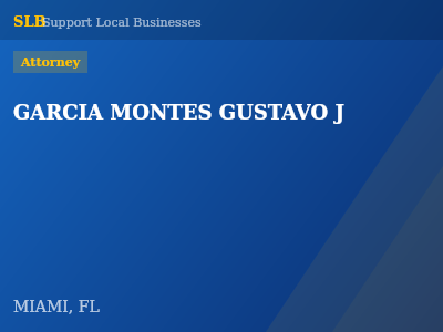 GARCIA MONTES GUSTAVO J — Attorney in MIAMI, FL