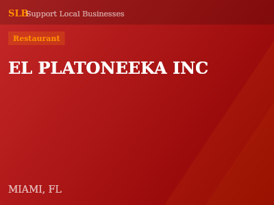 EL PLATONEEKA INC — Restaurant in MIAMI, FL