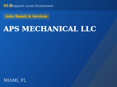APS MECHANICAL LLC — Auto Repair & Services in MIAMI, FL