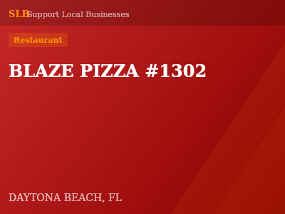 BLAZE PIZZA #1302 — Restaurant in DAYTONA BEACH, FL