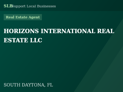 HORIZONS INTERNATIONAL REAL ESTATE LLC — Real Estate Agent in SOUTH DAYTONA, FL