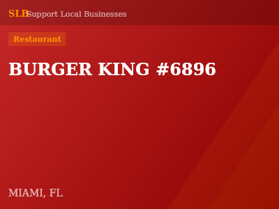 BURGER KING #6896 — Restaurant in MIAMI, FL