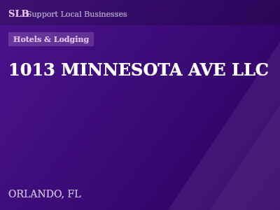 1013 MINNESOTA AVE LLC — Hotels & Lodging in ORLANDO, FL