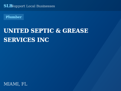 UNITED SEPTIC & GREASE SERVICES INC — Plumber in MIAMI, FL