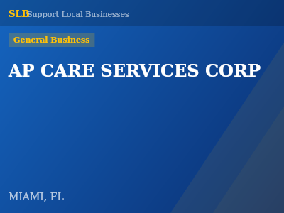 AP CARE SERVICES CORP — General Business in MIAMI, FL