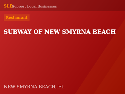 SUBWAY OF NEW SMYRNA BEACH — Restaurant in NEW SMYRNA BEACH, FL