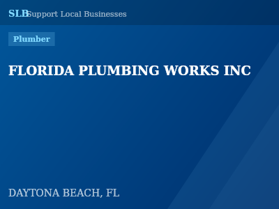 FLORIDA PLUMBING WORKS INC — Plumber in DAYTONA BEACH, FL