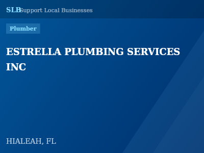 ESTRELLA PLUMBING SERVICES INC — Plumber in HIALEAH, FL