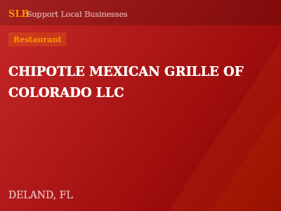 CHIPOTLE MEXICAN GRILLE OF COLORADO LLC — Restaurant in DELAND, FL