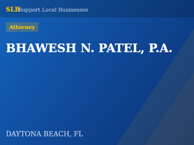 BHAWESH N. PATEL, P.A. — Attorney in DAYTONA BEACH, FL
