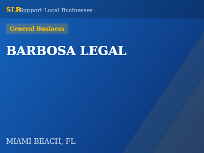 BARBOSA LEGAL — General Business in MIAMI BEACH, FL