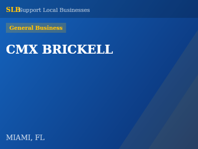 CMX BRICKELL — General Business in MIAMI, FL