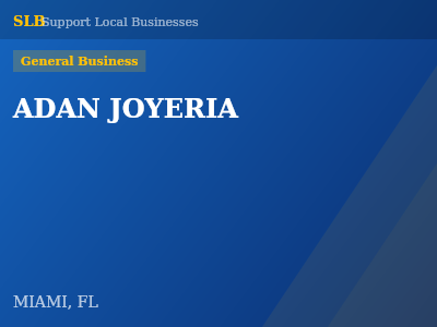 ADAN JOYERIA — General Business in MIAMI, FL