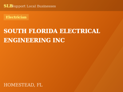 SOUTH FLORIDA ELECTRICAL ENGINEERING INC — Electrician in HOMESTEAD, FL