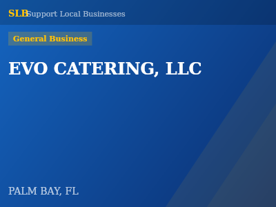 EVO CATERING, LLC — General Business in PALM BAY, FL
