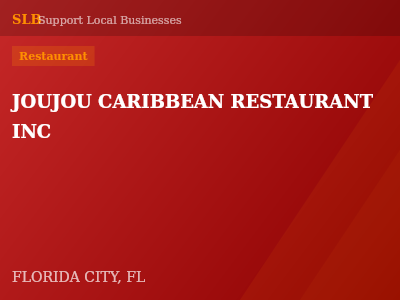 JOUJOU CARIBBEAN RESTAURANT INC — Restaurant in FLORIDA CITY, FL