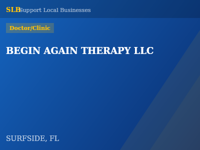 BEGIN AGAIN THERAPY LLC — Doctor/Clinic in SURFSIDE, FL
