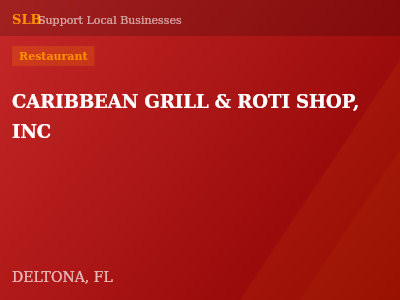 CARIBBEAN GRILL & ROTI SHOP, INC — Restaurant in DELTONA, FL
