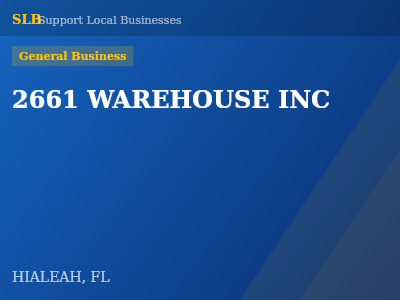 2661 WAREHOUSE INC — General Business in HIALEAH, FL