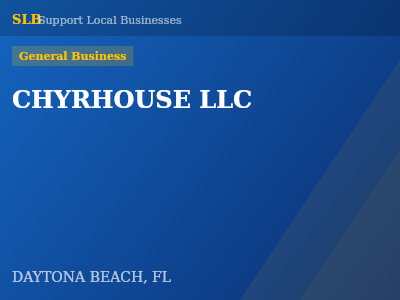 CHYRHOUSE LLC — General Business in DAYTONA BEACH, FL