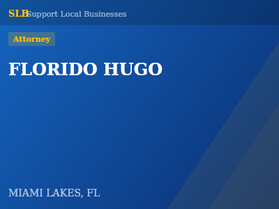 FLORIDO HUGO — Attorney in MIAMI LAKES, FL