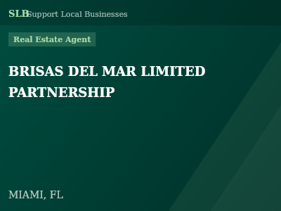 BRISAS DEL MAR LIMITED PARTNERSHIP — Real Estate Agent in MIAMI, FL