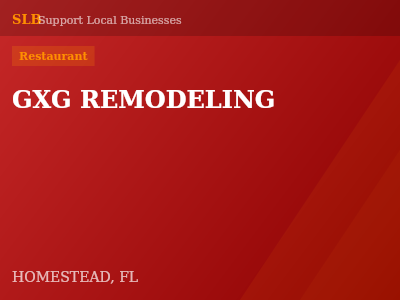 GXG REMODELING — Restaurant in HOMESTEAD, FL