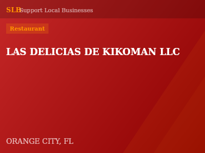 LAS DELICIAS DE KIKOMAN LLC — Restaurant in ORANGE CITY, FL