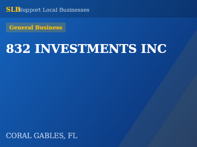832 INVESTMENTS INC — General Business in CORAL GABLES, FL