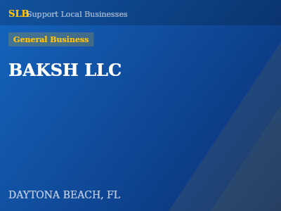 BAKSH LLC — General Business in DAYTONA BEACH, FL