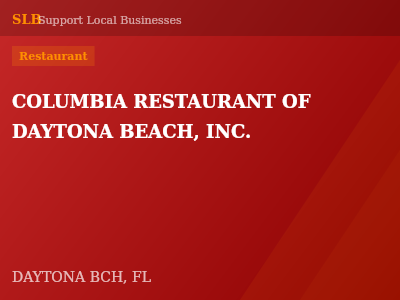 COLUMBIA RESTAURANT OF DAYTONA BEACH, INC. — Restaurant in DAYTONA BCH, FL