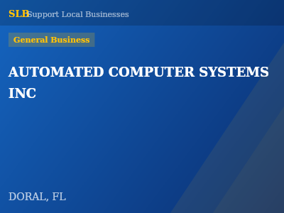 AUTOMATED COMPUTER SYSTEMS INC — General Business in DORAL, FL