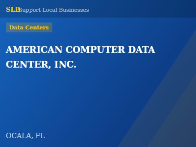 AMERICAN COMPUTER DATA CENTER, INC. — Data Centers in OCALA, FL