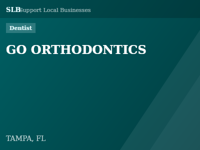 GO ORTHODONTICS — Dentist in TAMPA, FL