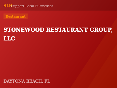 STONEWOOD RESTAURANT GROUP, LLC — Restaurant in DAYTONA BEACH, FL
