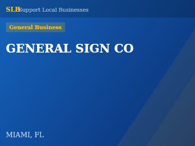 GENERAL SIGN CO — General Business in MIAMI, FL