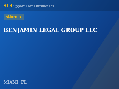BENJAMIN LEGAL GROUP LLC — Attorney in MIAMI, FL