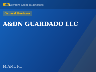 A&DN GUARDADO LLC — General Business in MIAMI, FL