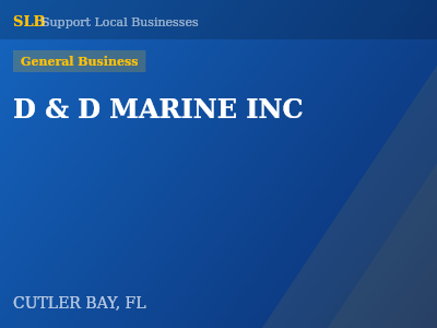 D & D MARINE INC — General Business in CUTLER BAY, FL